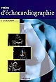 Précis d'échocardiographie : d'après les recommandations de la Société allemande de cardiologie et de l'Association fédérale des médecins conventionnés