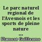 Le parc naturel regional de l'Avesnois et les sports de pleine nature : méthode d'inventaire des chemins et outils de Gestion, l'exemple de la Fagne de Solre-le-chateau