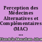 Perception des Médecines Alternatives et Complémentaires (MAC) par les médecins généralistes par la méthode du Focus Group