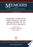 Asymptotic completeness, global existence and the infrared problem for the Maxwell-Dirac equations