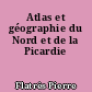Atlas et géographie du Nord et de la Picardie