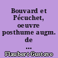 Bouvard et Pécuchet, oeuvre posthume augm. de La copie : [1ère partie]