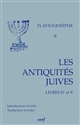Les 	antiquités juives : [Volume II] : Livres IV et V