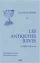 Les Antiquités juives : Volume IV : Livres VIII et IX