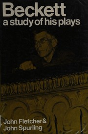 Beckett : a study of his plays