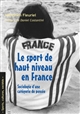 Le sport de haut niveau en France