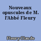 Nouveaux opuscules de M. l'Abbé Fleury