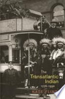 The transatlantic Indian : 1776-1930