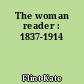The woman reader : 1837-1914