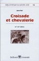 Croisade et chevalerie : XIe-XIIe siècles