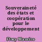 Souveraineté des états et coopération pour le développement