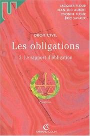 Le rapport d'obligation : la preuve, les effets de l'obligation, la responsabilité contractuelle, transmission, transformation, extinction