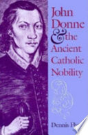 John Donne andthe ancient catholic nobility