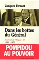 Dans les bottes du Général : 1969-1971