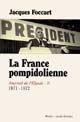 La France pompidolienne : 1971-1972