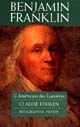 Benjamin Franklin : l'Américain des Lumières