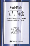 Selected works : quantum mechanics and quantum field theory