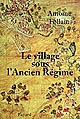 Le village sous l'Ancien Régime