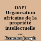 OAPI Organisation africaine de la propriété intellectuelle : Accord de Bangui, Acte de Bamako