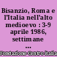 Bisanzio, Roma e l'Italia nell'alto medioevo : 3-9 aprile 1986, settimane di studio del Centro italiano di studi sull'alto medioevo