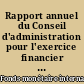 Rapport annuel du Conseil d'administration pour l'exercice financier clos le ...