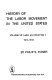 History of the Labor Movement in the United States : 6 : Labor and World War I : 1914-1918