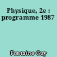 Physique, 2e : programme 1987