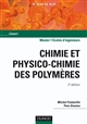 Chimie et physico-chimie des polymères