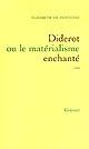 Diderot ou Le matérialisme enchanté