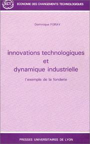 Innovations technologiques et dynamique industrielle : l'exemple de la fonderie