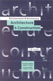 Dictionnaire d'architecture et de construction : Dictionary of architecture and construction : Texte imprimé