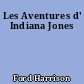 Les Aventures d' Indiana Jones