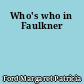 Who's who in Faulkner