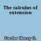 The calculus of extension