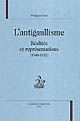 L'antigaullisme : réalités et représentations (1940-1953)