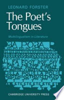 The poet's tongues : multilingualism in literature
