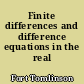 Finite differences and difference equations in the real domain