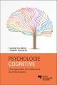 Psychologie cognitive : une approche de traitement de l'information