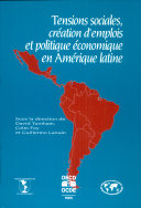 Tensions sociales, création d'emplois et politique économique en Amérique latine : [Ve Forum international sur les perspectives latino-américaines