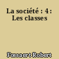 La société : 4 : Les classes