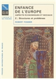 Enfance de l'Europe, Xe-XIIe siècle : 2 : Structures et problèmes : aspects économiques et sociaux