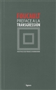 Préface à la transgression : hommage à Georges Bataille : suivi de Ceci n'est pas une préface