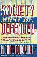 Society must be defended : lectures at the Collège de France, 1975-76