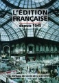 L'édition française : depuis 1945