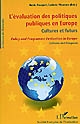 L'évaluation des politiques publiques en Europe : cultures et futurs : = Policy and programme evaluation in Europe : cultures and prospects