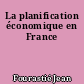La planification économique en France