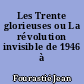 Les Trente glorieuses ou La révolution invisible de 1946 à 1975