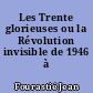 Les Trente glorieuses ou la Révolution invisible de 1946 à 1975