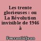 Les trente glorieuses : ou La Révolution invisible de 1946 à 1975