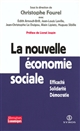 La nouvelle économie sociale : efficacité, solidarité et démocratie